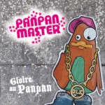 Panpan Master - Gloire au Panpan